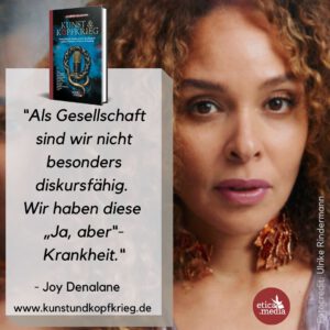 Kunst und Kopfkrieg_Joy Denalane