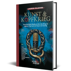 Kunst & Kopfkrieg von Laurens Dillmann